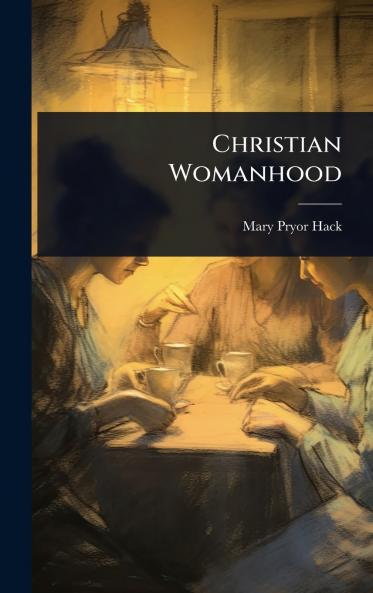 Christian Womanhood