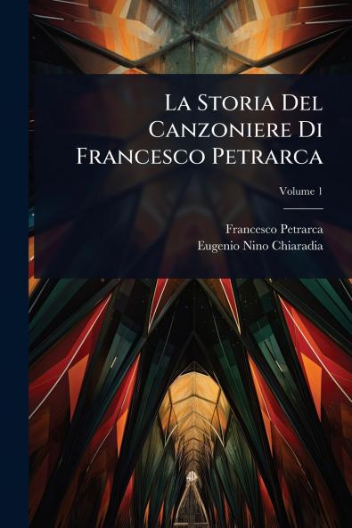 Storia Del Canzoniere Di Francesco Petrarca