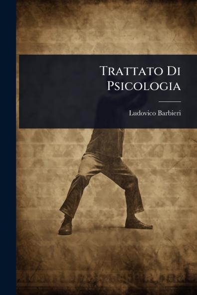 Trattato Di Psicologia