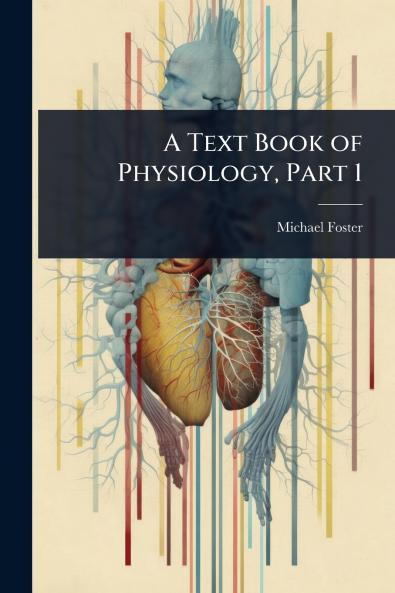 Text Book of Physiology Part 1