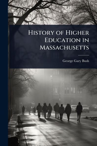History of Higher Education in Massachusetts