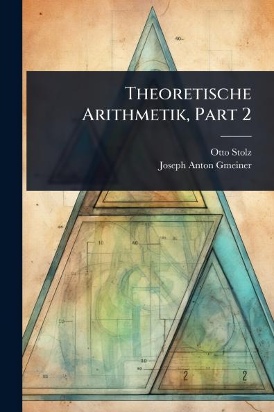 Theoretische Arithmetik Part 2