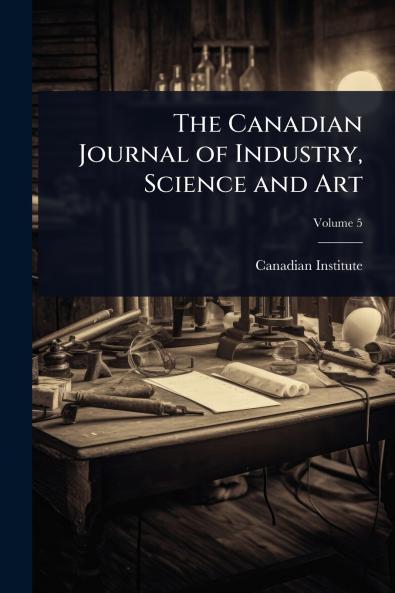 Canadian Journal of Industry Science and Art