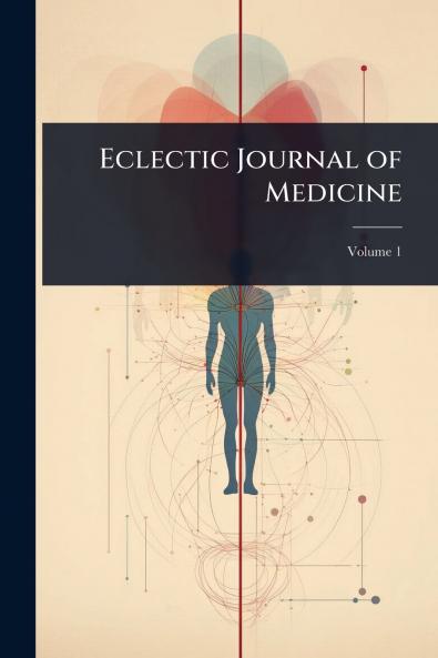 Eclectic Journal of Medicine