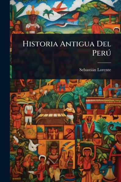 Historia Antigua Del PerÃ°