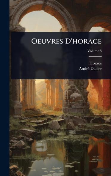 Oeuvres D'horace