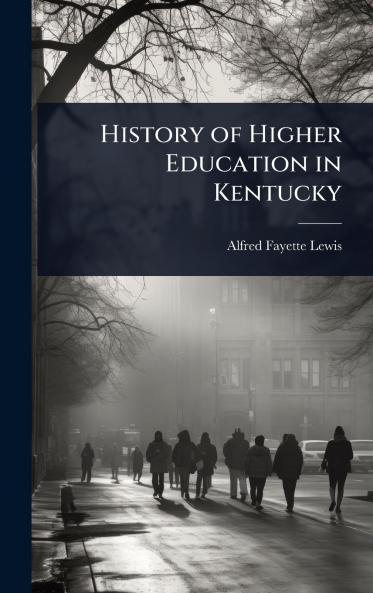 History of Higher Education in Kentucky