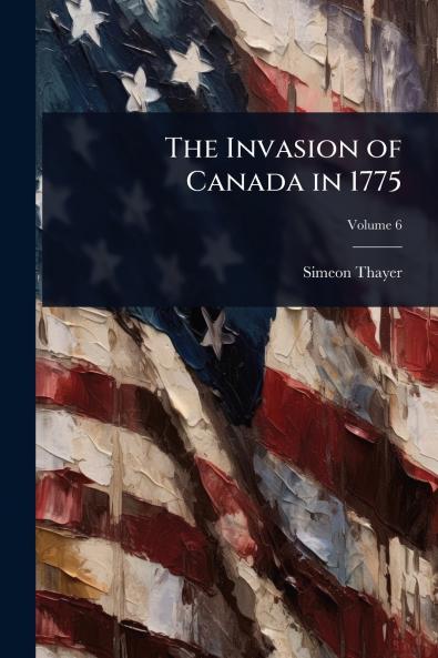 Invasion of Canada in 1775