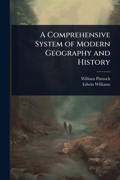 Comprehensive System of Modern Geography and History