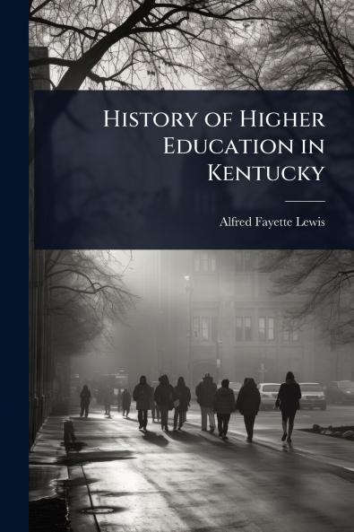 History of Higher Education in Kentucky
