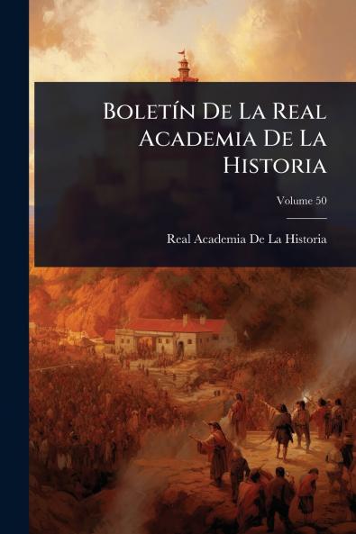 BoletÃ-n De La Real Academia De La Historia