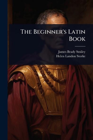 Beginner's Latin Book
