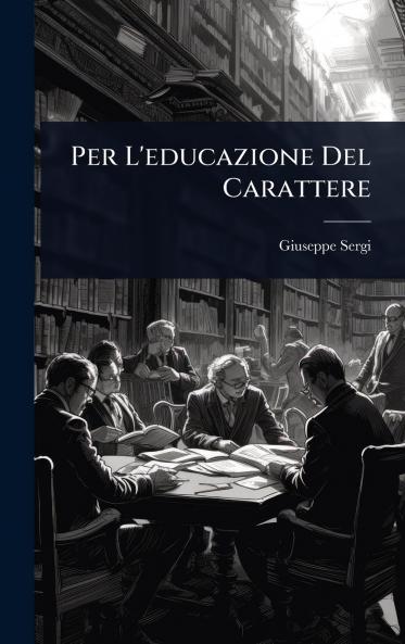 Per L'educazione Del Carattere