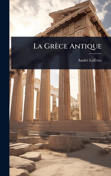Grèce Antique