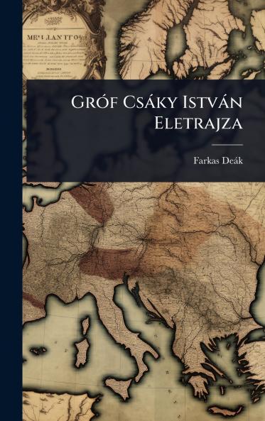 GrÃ3f Csàky Istvàn Eletrajza