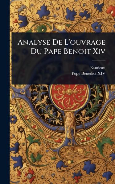 Analyse De L'ouvrage Du Pape Benoit Xiv