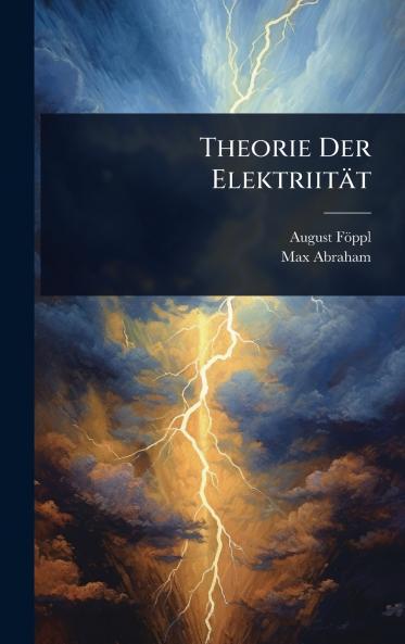 Theorie Der Elektriität