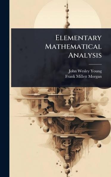 Elementary Mathematical Analysis