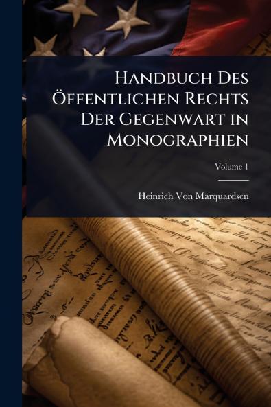 Handbuch Des Ã-ffentlichen Rechts Der Gegenwart in Monographien