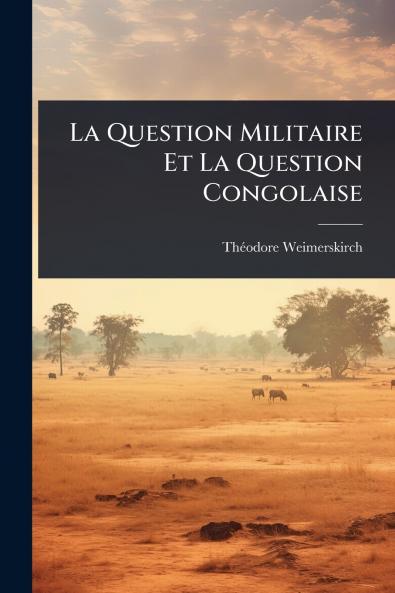 Question Militaire Et La Question Congolaise