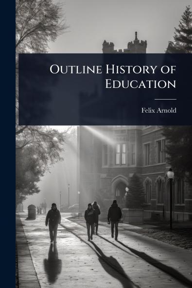 Outline History of Education