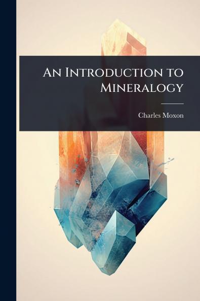 Introduction to Mineralogy