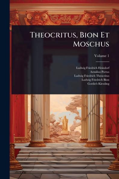 Theocritus Bion Et Moschus