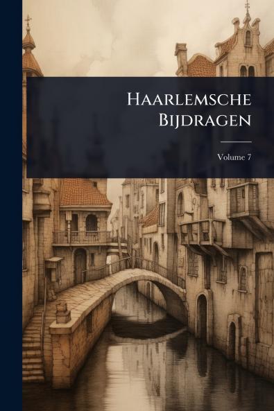 Haarlemsche Bijdragen