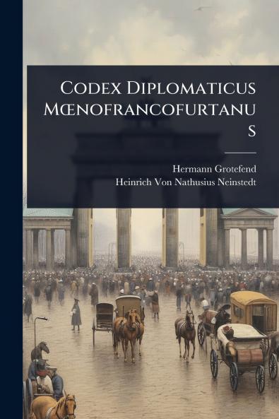 Codex Diplomaticus MÅnofrancofurtanus