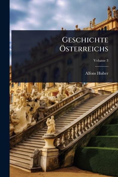 Geschichte Ã-sterreichs