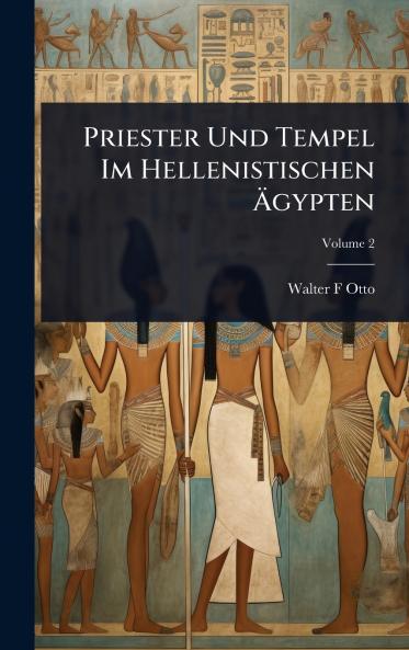 Priester Und Tempel Im Hellenistischen Ã&#132;gypten