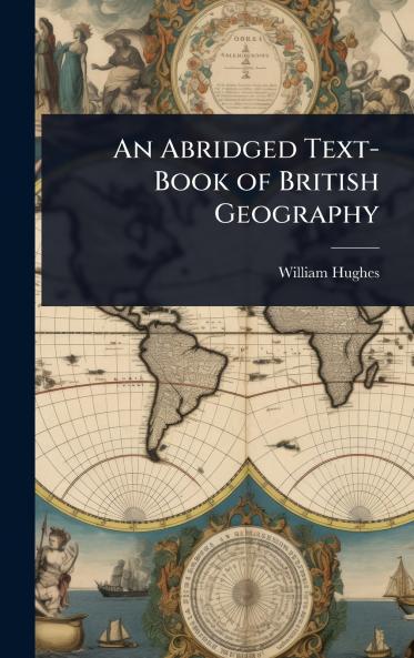 Abridged Text-Book of British Geography