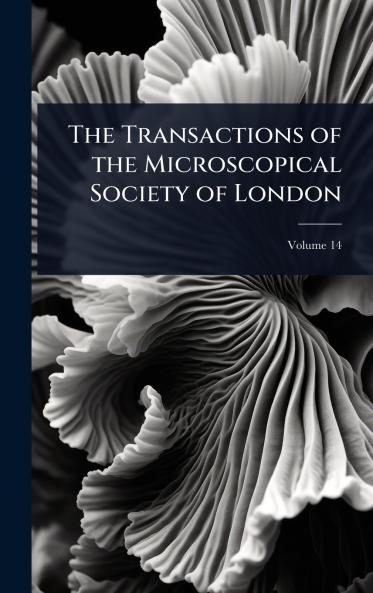 Transactions of the Microscopical Society of London