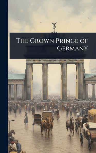 Crown Prince of Germany