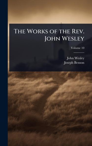 Works of the Rev. John Wesley
