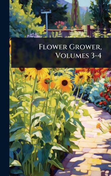 Flower Grower Volumes 3-4
