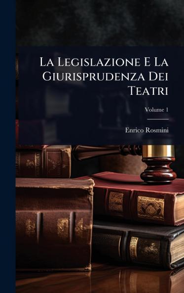 Legislazione E La Giurisprudenza Dei Teatri