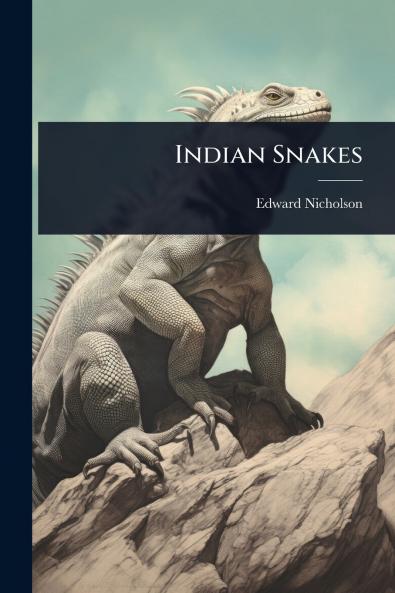 Indian Snakes