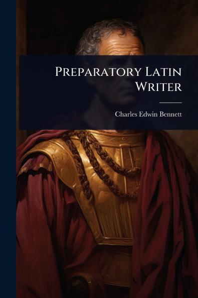 Preparatory Latin Writer