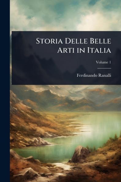 Storia Delle Belle Arti in Italia