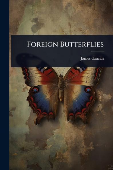 Foreign Butterflies