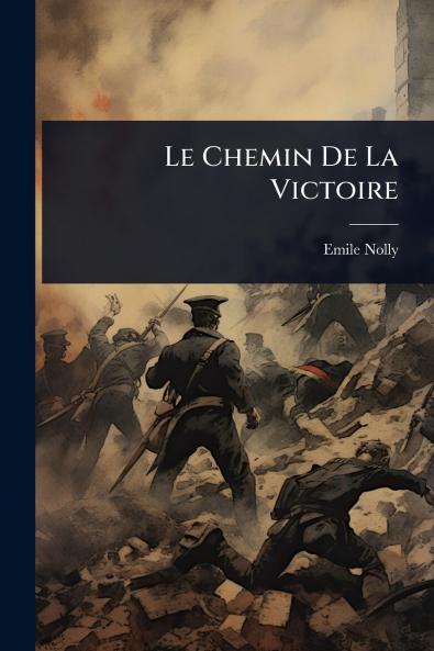Chemin De La Victoire