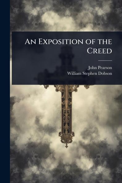 Exposition of the Creed