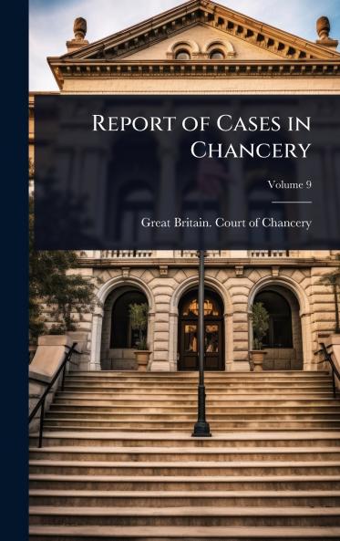 Report of Cases in Chancery