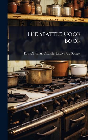 Seattle Cook Book