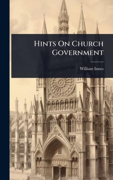Hints On Church Government