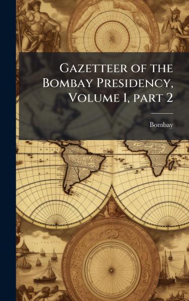 Gazetteer of the Bombay Presidency Volume 1 part 2