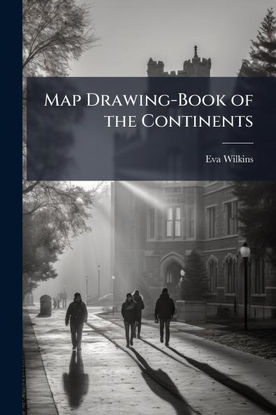 Map Drawing-Book of the Continents