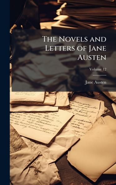 Novels and Letters of Jane Austen