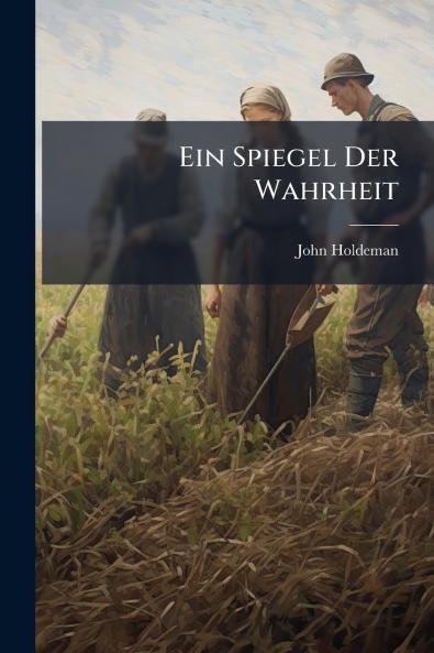 Spiegel Der Wahrheit